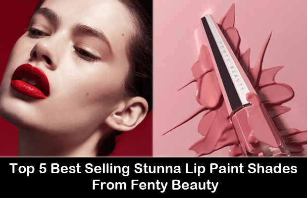 Top five Best Selling Stunna lip paint shades post cover image