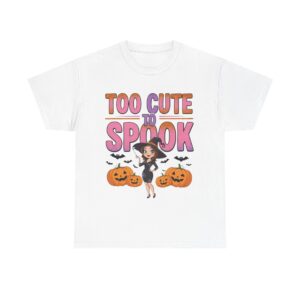 Too Cute to Spook Halloween T-Shirt